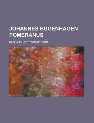 Book cover for Johannes Bugenhagen Pomeranus