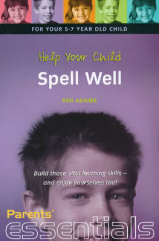 Cover of Help Your Child Spell Well 7-11