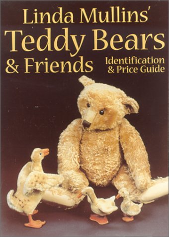Book cover for Linda Mullins' Teddy Bears and Friends