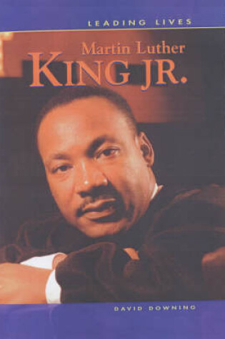 Cover of Leading Lives Martin Luther King