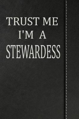 Book cover for Trust Me I'm a Stewardess