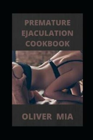 Cover of Premature Ejaculation Cookbook