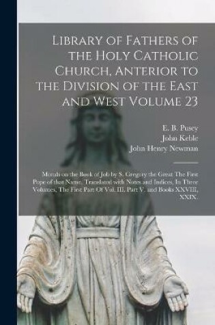 Cover of Library of Fathers of the Holy Catholic Church, Anterior to the Division of the East and West Volume 23