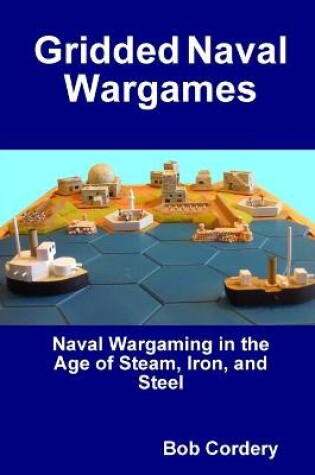 Cover of Gridded Naval Wargames