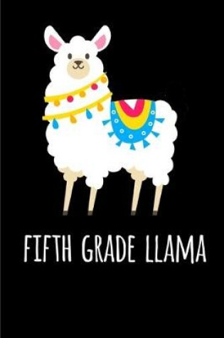 Cover of Fifth Grade Llama