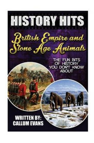 Cover of The Fun Bits of History You Don't Know about British Empire and Stone Age Animals