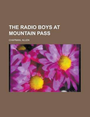 Book cover for The Radio Boys at Mountain Pass