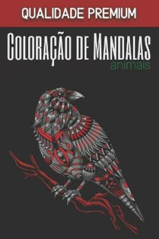 Cover of Coloracao de Mandalas animal - Qualidade Premium