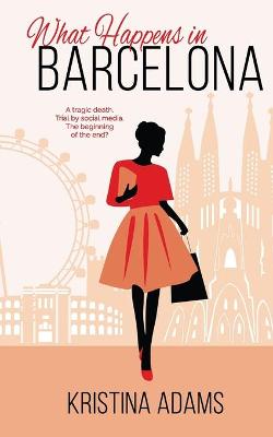 Book cover for What Happens in Barcelona