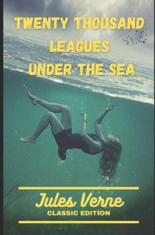 Cover of 20,000 Leagues Under the Seas - An Underwater Tour of the World