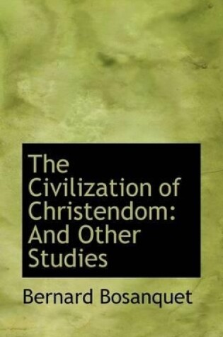 Cover of The Civilization of Christendom