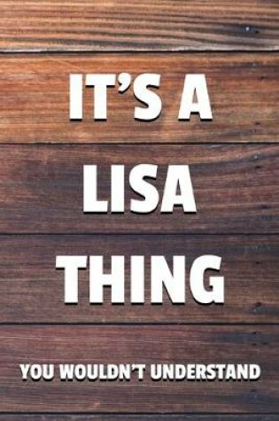 Cover of It's a Lisa Thing You Wouldn't Understand