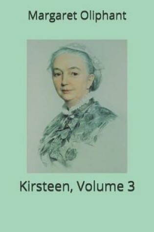 Cover of Kirsteen, Volume 3