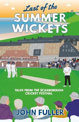 Book cover for Last Of The Summer Wickets