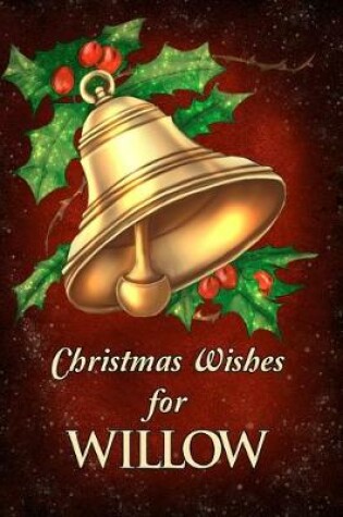 Cover of Christmas Wishes for Willow