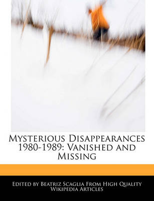 Book cover for Mysterious Disappearances 1980-1989