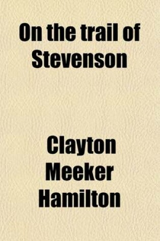 Cover of On the Trail of Stevenson