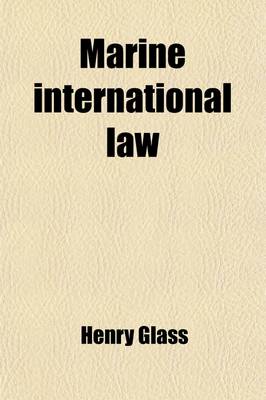 Book cover for Marine International Law