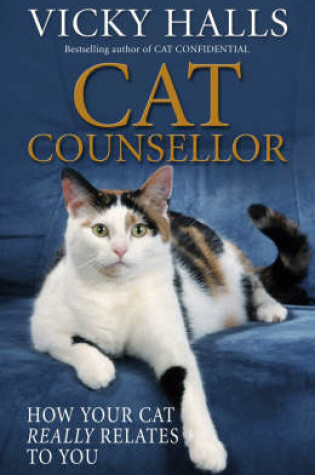 Cover of Cat Counsellor How Your Cat Really Relates To You