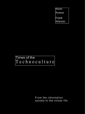 Cover of Times of the Technoculture