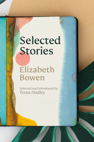 Cover of The Selected Stories of Elizabeth Bowen