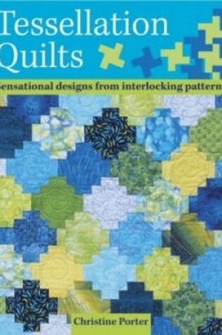 Cover of Tessellation Quilts