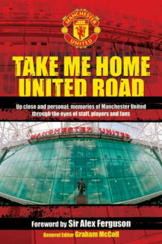 Cover of Take Me Home United Road