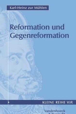 Cover of Reformation Und Gegenreformation, Teil I