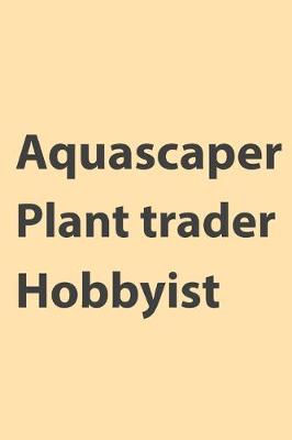 Book cover for Aquascaper Plant Trader