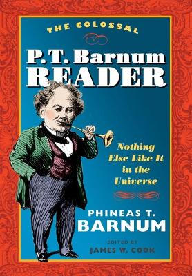 Book cover for The Colossal P. T. Barnum Reader