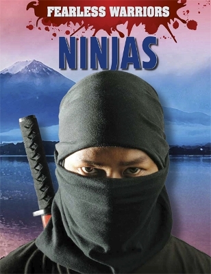 Book cover for Fearless Warriors: Ninjas