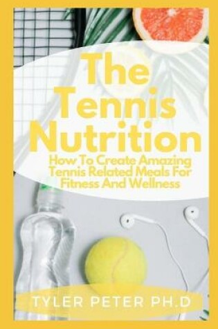 Cover of The Tennis Nutrition