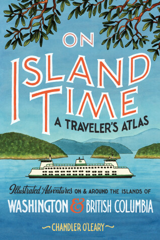 Book cover for On Island Time: A Traveler's Atlas