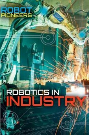 Cover of Robotics in Industry