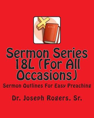 Book cover for Sermon Series 18L (For All Occasions)