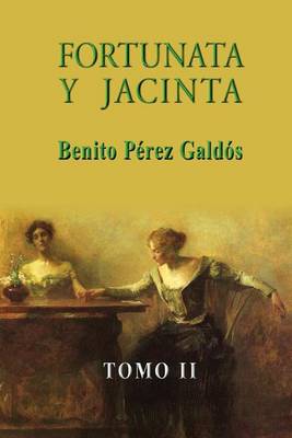 Cover of Fortunata y Jacinta (Tomo II)