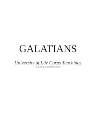 Cover of GALATIANS - University of Life Corps Teachings