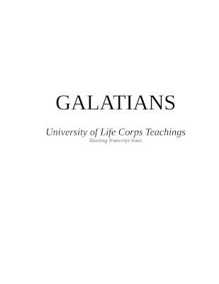 Book cover for GALATIANS - University of Life Corps Teachings