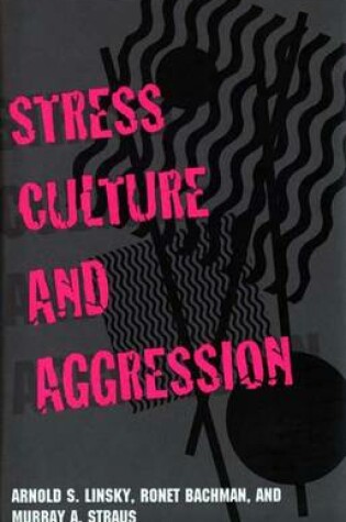 Cover of Stress, Culture and Aggression