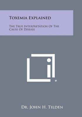 Book cover for Toxemia Explained