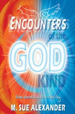 Cover of Encounters of the God-Kind