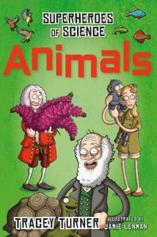 Cover of Superheroes of Science Animals