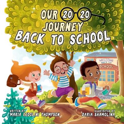 Cover of Our 20/20 Journey Back to School