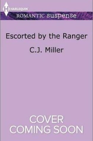 Cover of Escorted by the Ranger