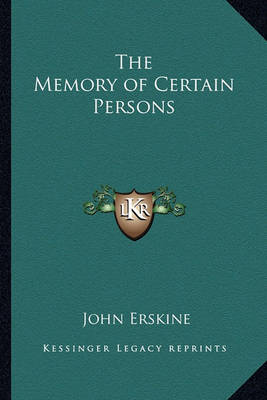 Book cover for The Memory of Certain Persons