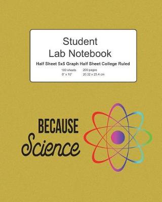 Book cover for Because Science Student Lab Notebook