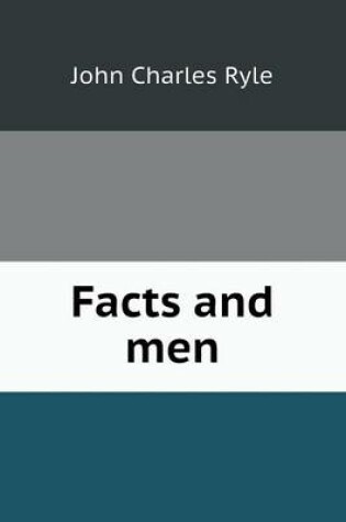 Cover of Facts and men