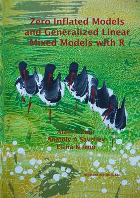 Book cover for Zero Inflated Models and Generalized Linear Mixed Models with R