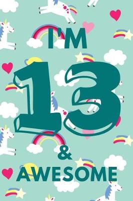 Book cover for I'm 13 & Awesome