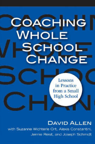 Cover of Coaching Whole School Change